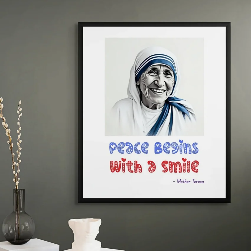 “Peace Begins with a Smile” Quotation: Mother Teresa Decor