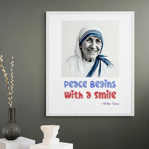 “Peace Begins with a Smile” Quotation: Mother Teresa Decor