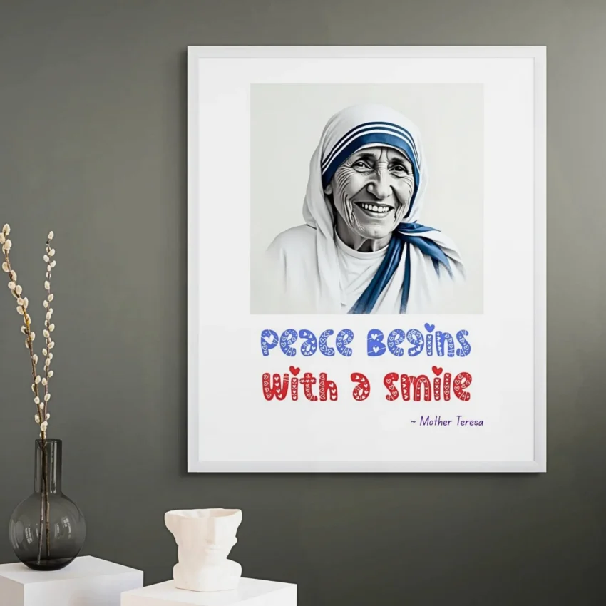 “Peace Begins with a Smile” Quotation: Mother Teresa Decor