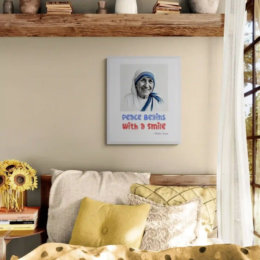 “Peace Begins with a Smile” Quotation: Mother Teresa Decor