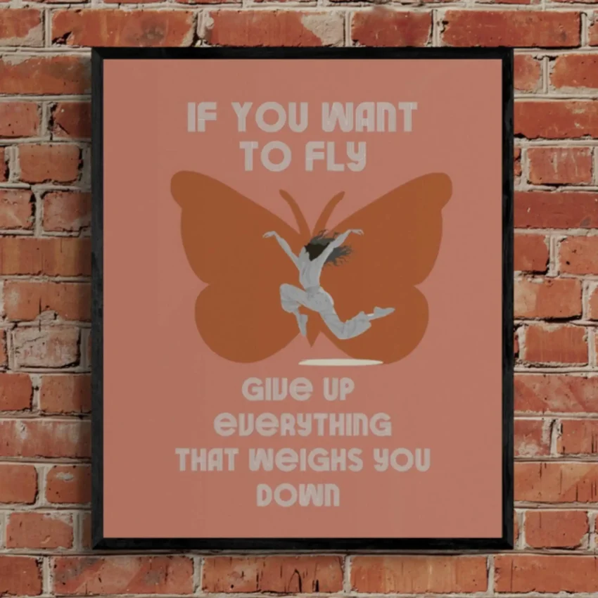 Unburden Yourself Decor: Fly High Quotation