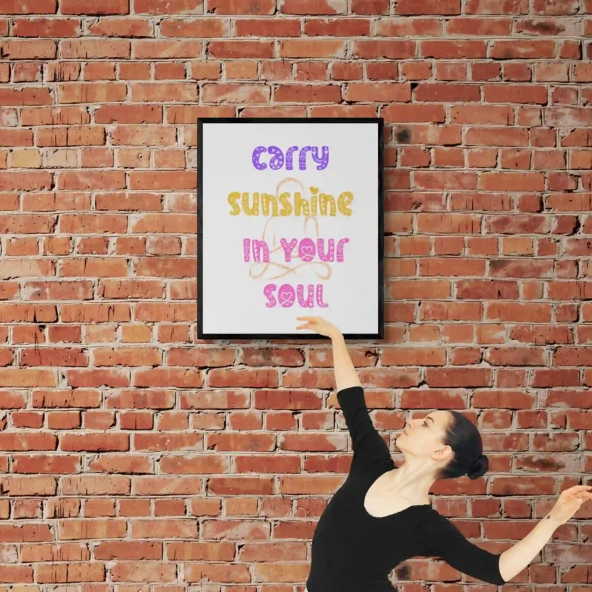 “Carry Sunshine Soul” Quotation: Inner Radiance Decor