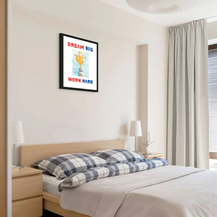 “Dream Big Work Hard” Decor: Balanced Ambition Quotation