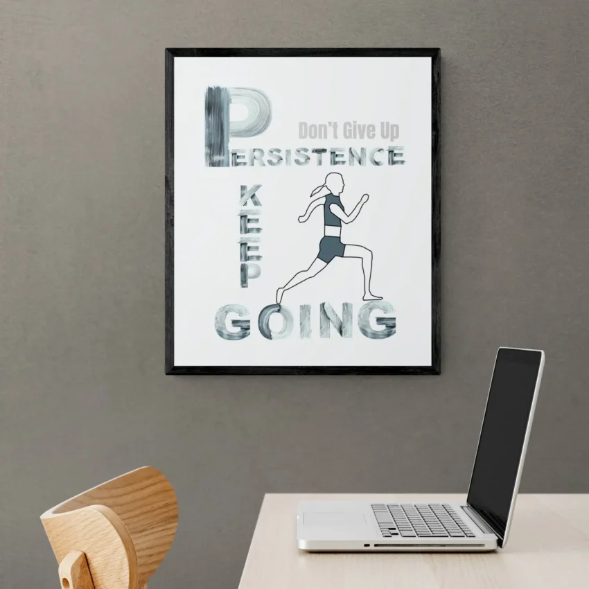 "Persistence: Don't Give Up” - Inspiring Framed Quote