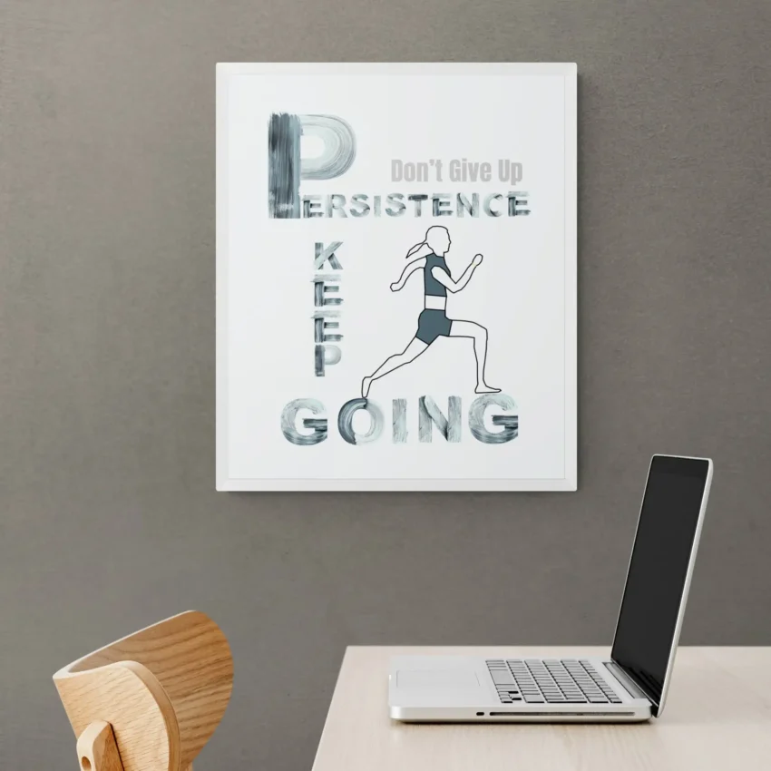 "Persistence: Don't Give Up” - Inspiring Framed Quote