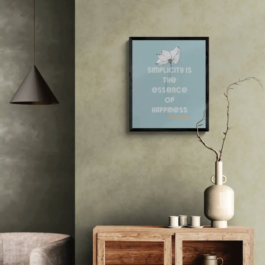 "Simplicity is the Essence of Happiness" - Minimalist & Inspiring Decor