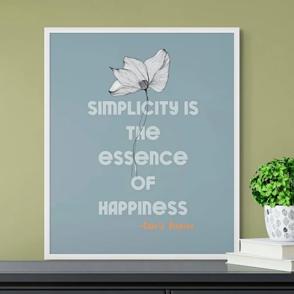 "Simplicity is the Essence of Happiness" - Minimalist & Inspiring Decor