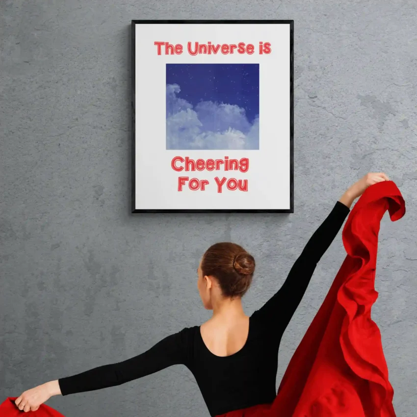 “Universe Cheers for You” Quotation: Cosmic Support Decor