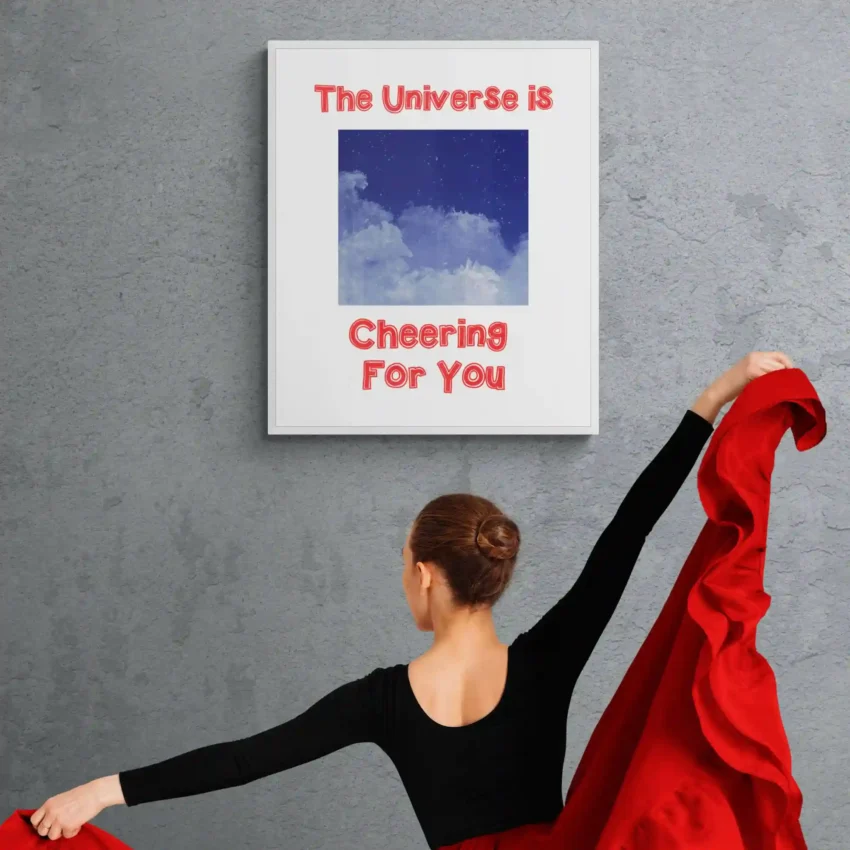 “Universe Cheers for You” Quotation: Cosmic Support Decor