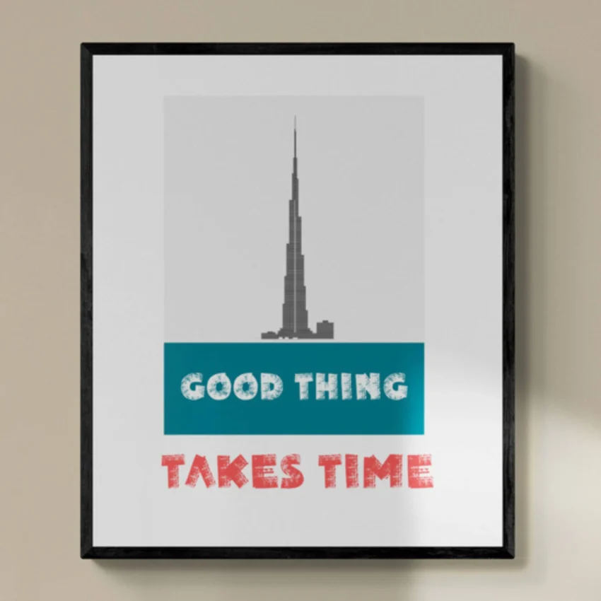 “Good Things Take Time” Quotation: Patience Decor