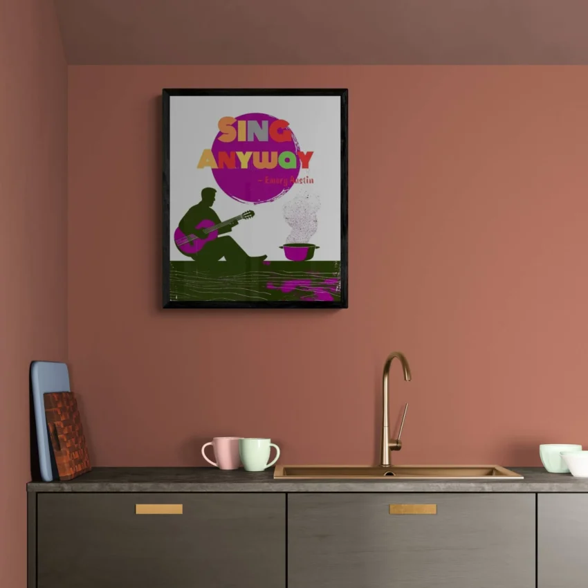 "Sing Anyway" - Daily Inspiration