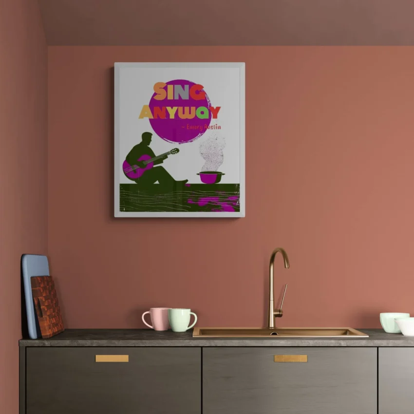 "Sing Anyway" - Daily Inspiration
