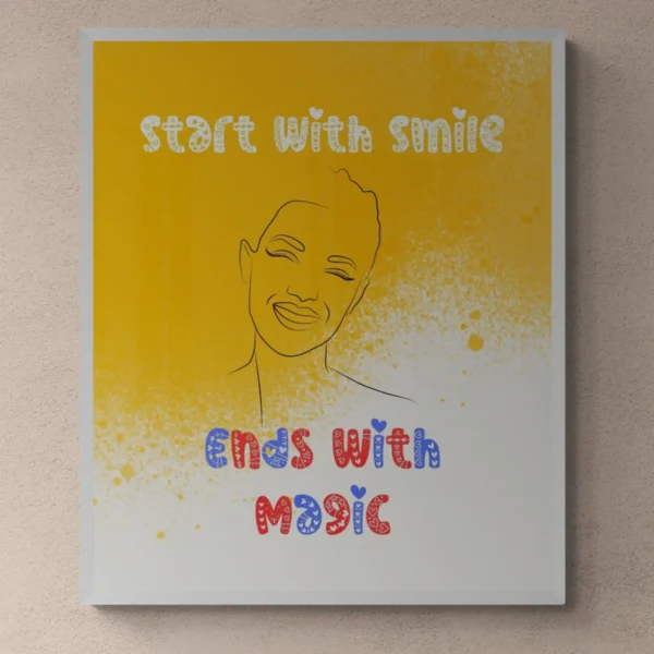 “Smile and See Magic” Decor: Uplifting Daily Quotation