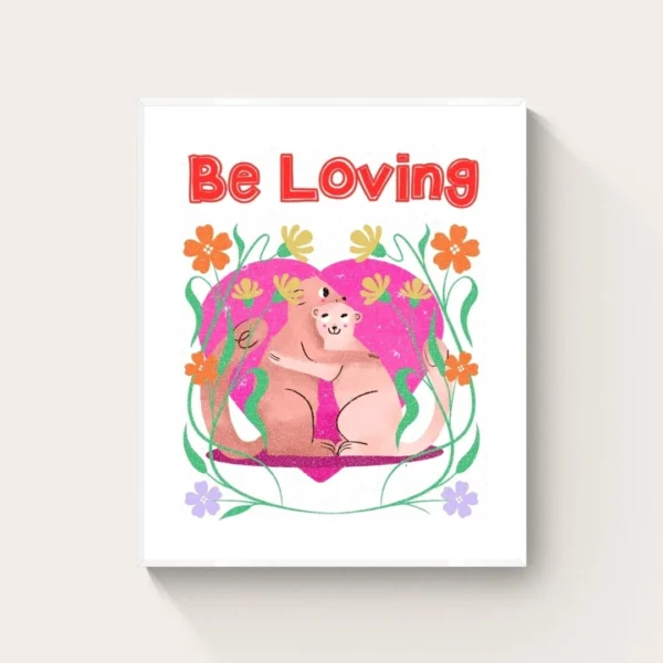 Be Loving